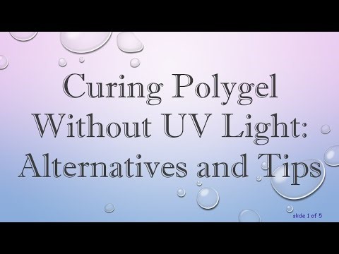 Curing Polygel Without UV Light: Alternatives and Tips