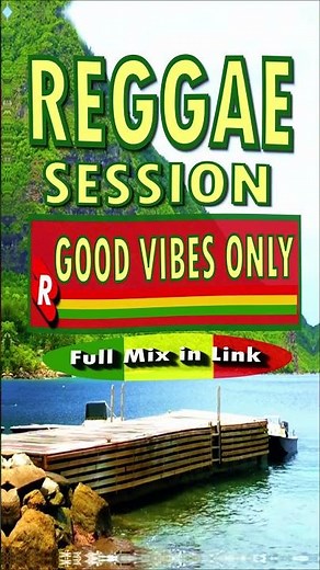 🏝️ Ultimate Reggae Session Mix 2026 🇯🇲 Best Reggae Remix 💯Good Vibes Only #reggaemix #reggaesongs
