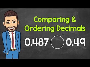 Comparing and Ordering Decimals | Math with Mr. J