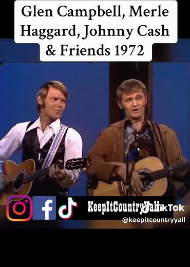 Glen Campbell, Merle Haggard, Johnny Cash & Friends - 1972