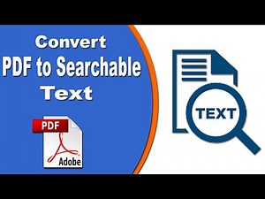 How to Convert PDF to Searchable Text on Adobe Acrobat Pro Dc 2020