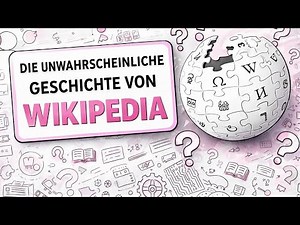 Die unwahrscheinliche Geschichte von Wikipedia