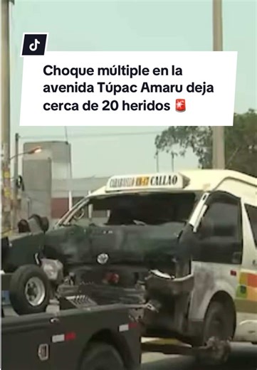 🚨 Un choque múltiple en la avenida Túpac Amaru, en Independencia, dejó cerca de 20 personas heridas y varios vehículos con daños severos. El tránsito fue restringido mientras los heridos eran auxiliados y trasladados a centros de salud. La Policía investiga las causas del accidente. #Independencia #ChoqueMultiple #TupacAmaru #AccidenteDeTransito #LimaNorte