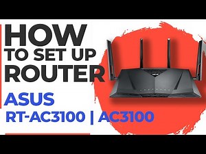 ✅ How to Set Up ASUS RT-AC3100 | How to Setup ASUS AC3100 WiFi Router