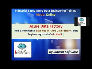 Azure Data Factory Full & Incremental Load with SQL Server | ADF Tutorial in Hindi | Part 02 #adf