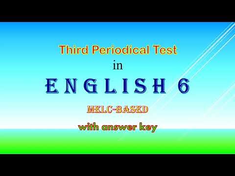 Third Periodical Test in English 6 with answer key, melc-based.
