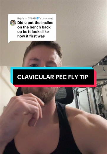 Enhance Your Workout with Clavicular Pec Fly Tip