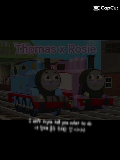 Thomas x Rosie moments#thomasandfriends
