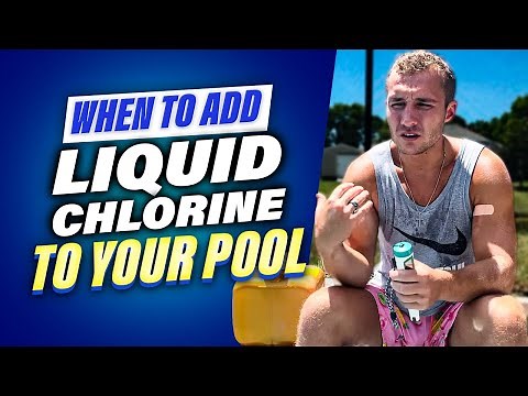 Adding liquid chlorine to your saltwater pool? When to do this, what to look out for, and tips!