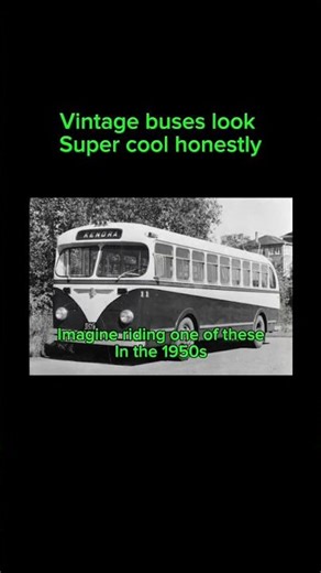 1950s buses look kinda interesting #1950s #retro #vintage
