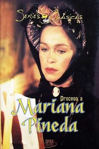 Proceso a Mariana Pineda (1984) - TV Show