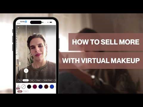 How Cosmetic Brands Use Virtual Makeup Try-On to Sell More Products | Arbelle