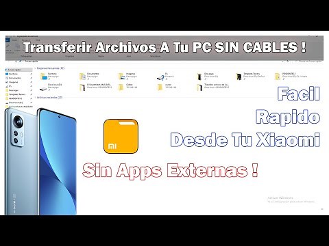 Como Pasar Archivos A Tu PC SIN CABLES Con Tu Xiaomi ! Transferir Archivos De Android A Pc Sin USB