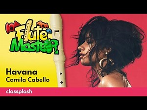 Havana - Camila Cabello | Recorder Lesson with Flute Master