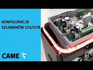 Konfiguracja szlabanów CAME GT4 i GT8 - poradnik dla instalatora