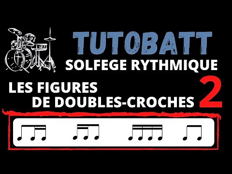 Vidéo #31 - Solfège rythmique - les figures de doubles-croches 2