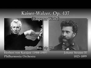 J. Strauss II: Emperor Waltz, Karajan & The Phil (1955) ヨハン・シュトラウス2世 皇帝円舞曲 カラヤン