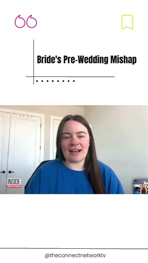 Bride's Pre-Wedding Mishap