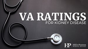 VA Disability Ratings for Kidney Disease | Hill & Ponton, P.A.