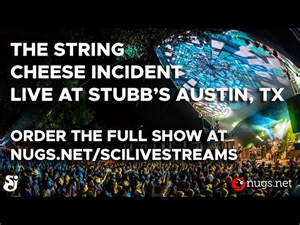 The String Cheese Incident LIVE from Stubb's in Austin, TX 11/4/2021 Set II Preview