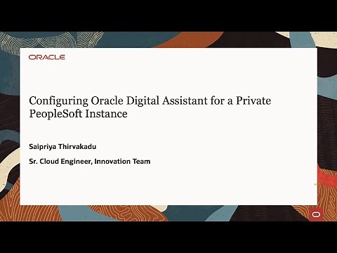 Step-by-Step Guide: Configuring Oracle Digital Assistant for a Private PeopleSoft Instance in OCI