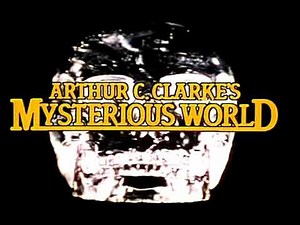 Arthur C Clarke's Mysterious World : Opening Theme