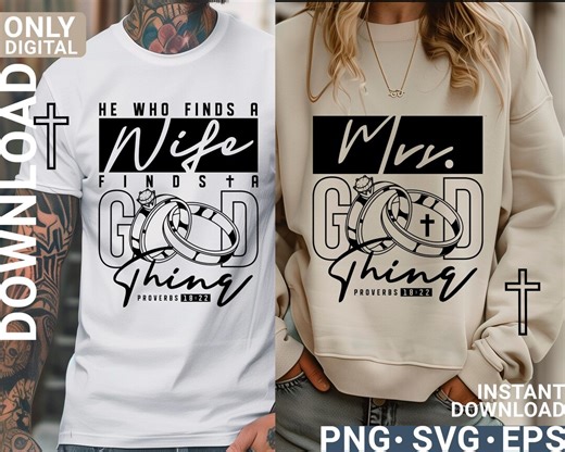 He Who Finds A Wife Finds A Good Thing Svg Png Christian Design, Wifey Found Svg, Couple Shirt Svg, Husband and Wife Svg, Digital Download - Etsy