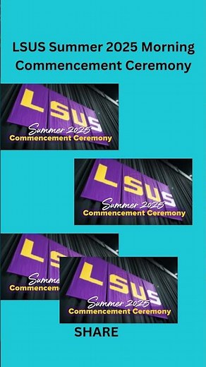 LSUS Summer 2025 Commencement Ceremony