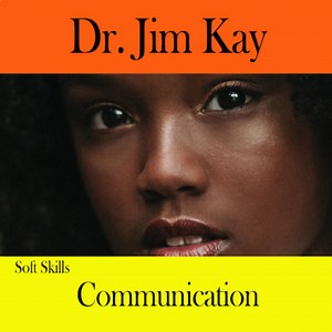 Soft Skill: Communication – Career . Business . Life .