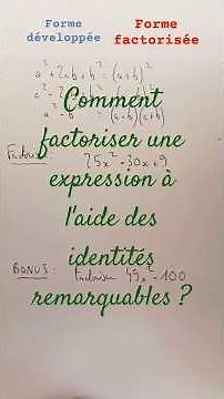 3ème/2nde - Comment factoriser une expression littérale à l'aide des identités remarquables?