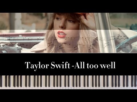 Taylor swift-All too well |piano cover sheet鋼琴譜（cover.凱琦老師）