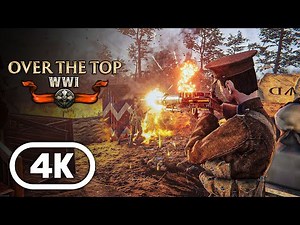 Over The Top: WWI New Gameplay Demo (2025) 4K
