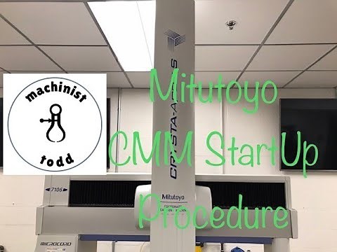 Mitutoyo CMM start up and shutdown
