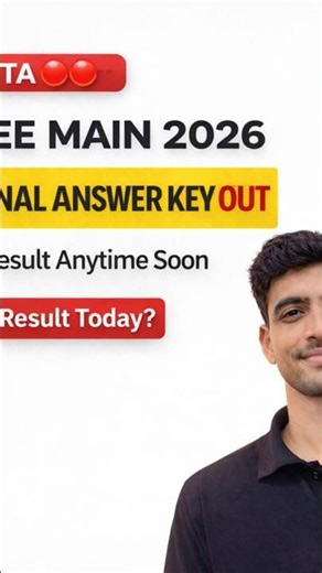 NTA🔴Urgent Final Answer Key OUT|JEE Main 2026 Result Anytime Soon|JEE Main 2026 Result Today
