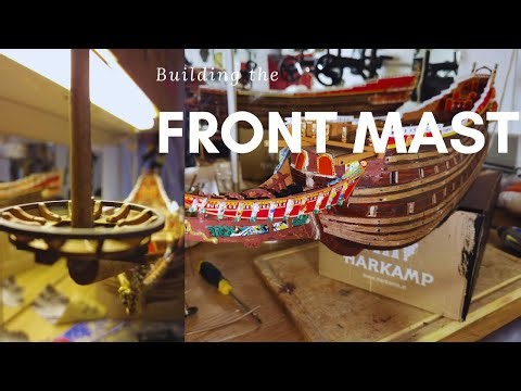 Watch How I build and install the front mast on the historical naval ship the VASA (Ep 17)