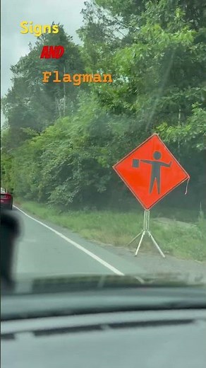 Signs and flagman