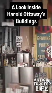 A Look Inside Harold Ottaway's Building - Antique Tractor Life - Barn Finds