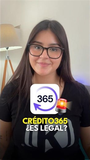 ¿Crédito 365 es legal?