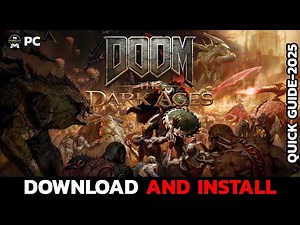How to Download & Install DOOM: The Dark Ages on Your PC | Step-by-Step Guide