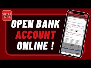 How to Open a Wells Fargo Bank Account Online !