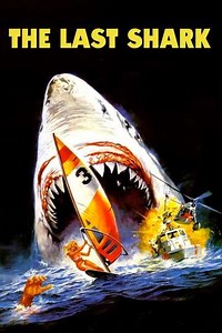 The Last Shark (1982) - Movie