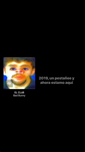 2022, La última vez que yo te vi 🫀#badbunny #conejomalo #elclub #video #virał
