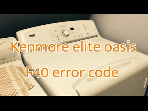 Kenmore elite oasis fix f40 error code