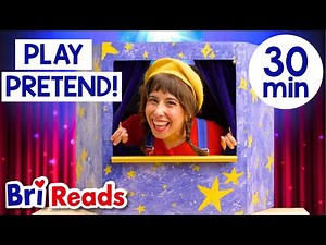 PLAY PRETEND! | Imagination Read-Aloud, Crafts, and Games for Kids with Bri Reads