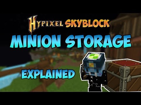 Minion Storage explained - Hypixel Skyblock