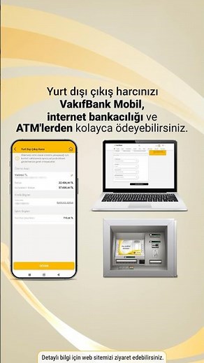 VakıfBank Mobil, İnternet Bankacılığı ve ATM’lerden Yurt Dışı Çıkış Harcını Kolayca Ödeyebilirsiniz.