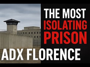 Inside ADX Florence: Life Inside America’s Most Isolating Prison | Full Prison Documentary