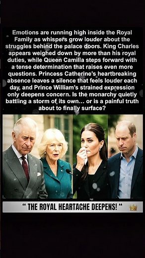 THE ROYAL HEARTACHE DEEPENS!