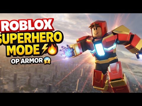 ROBLOX SUPERHERO MODE ⚡🔥 | OP ARMOR UNLOCKED 😱 | Insane Powers