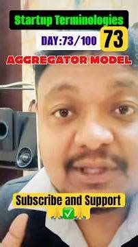 Aggregator Model for startups || Startup terminology || 100 days Challenge